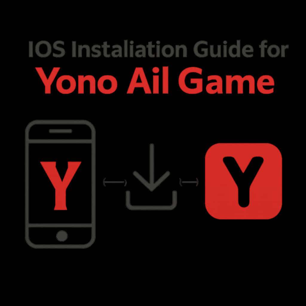 Illustration explaining iOS installation steps for Yono All Game.
